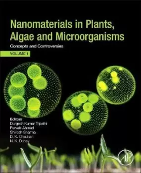 Image of Nanomaterials in Plants, Algae, and Microorganisms by Parvaiz Ahmad