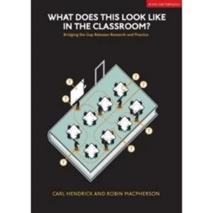 Image of What does this look like in the classroom : Bridging the gap between research and practice