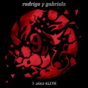 Image of 9 Dead Alive by Rodrigo Y Gabriela Vinyl Album
