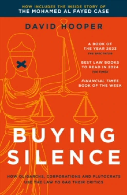 Image of Buying Silence : How oligarchs, corporations and plutocrats use the law to gag their critics Paperback / softback