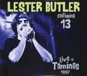 Image of Live @ Tamines 1997 by Lester Butler featuring 13 CD Album