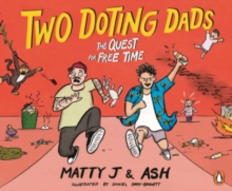Image of Two Doting Dads : The Quest for Free Time Hardback