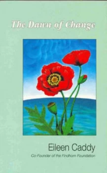 Image of The Dawn of Change by Eileen Caddy Paperback