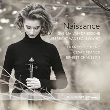 Image of Svenja Van Driessche & Liebrecht Vanbeckevoort - Francis Poulenc/C&eacute;sar Franck/Ernest Chausson: Naissance CD