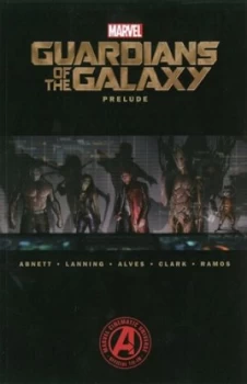 Image of Marvels Guardians of the Galaxy Prelude by Dan Abnett Paperback