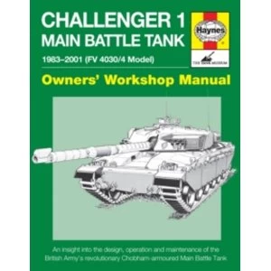 Image of Challenger 1 Main Battle Tank Owners' Workshop Manual : From 1983 to 2000 (Model Fv4030/4)