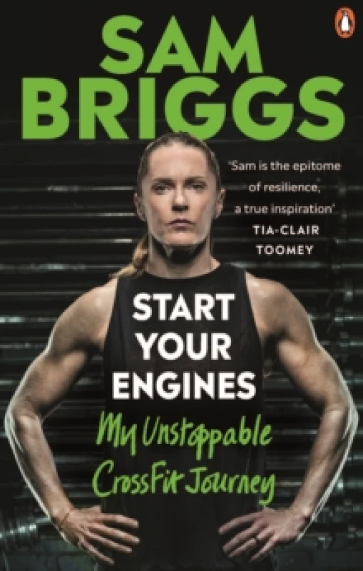 Image of Start Your Engines : My Unstoppable CrossFit Journey Paperback / softback