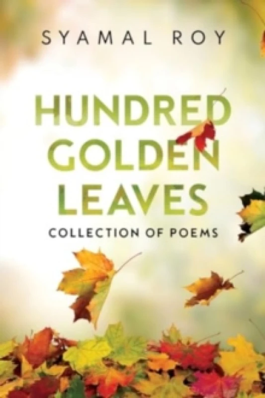 Image of Hundred Golden Leaves - Collection of Poems Paperback / softback