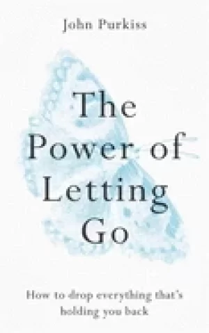 Image of power of letting go how to drop everything thats holding you back