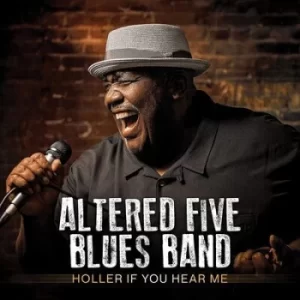 Image of Holler If You Hear Me by Altered Five Blues Band CD Album