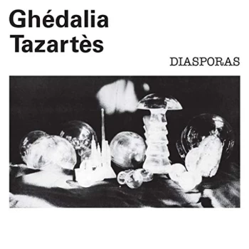 Image of Gh?dalia Tazart?s - Diasporas Vinyl