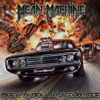 Image of Mean Machine - Rock 'N' Roll Up Your Ass CD