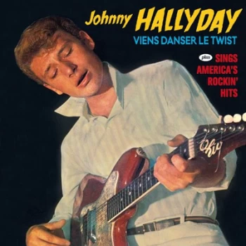 Image of Viens Danser Le Twister + Sings Americas Rockin Hits by Johnny Hallyday CD Album