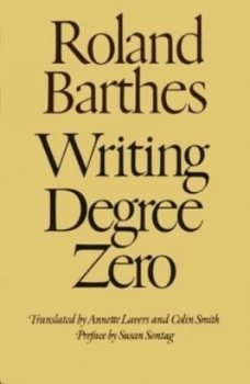 Image of Writing Degree Zero by Roland Barthes Paperback