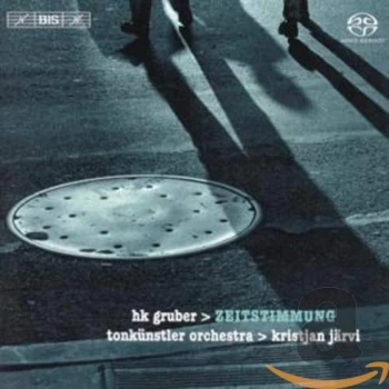 Image of Heinz Karl Gruber - Zeitstimmung: Rough Music (Grubinger, Gruber, Jarvis) CD
