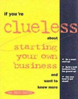 Image of If Youre Clueless about Starting Your Own Business and Want to Know More by Seth Godin Book
