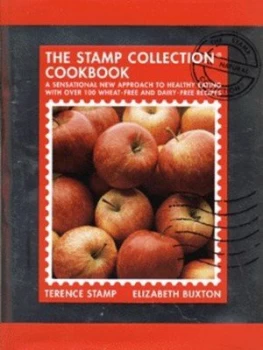 Image of The Stamp Collection Cookbook by Terence Stamp and Elizabeth Buxton and Jonathan Lovekin Hardback