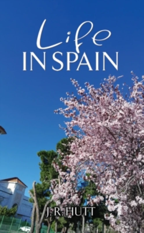 Image of Life in Spain. Paperback. By J R Hutt Books