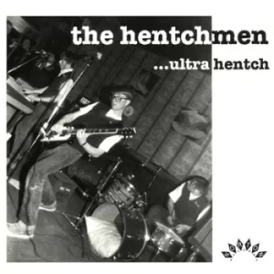 Image of Ultra Hentch by The Hentchmen Vinyl Album