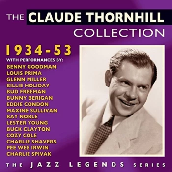 Image of Claude Thornhill - The Claude Thornhill Collection CD