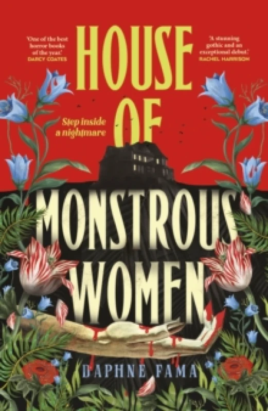 Image of House of Monstrous Women. Hardback. By Daphne Fama Books