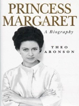 Image of Princess Margaret by Theo Aronson Hardback