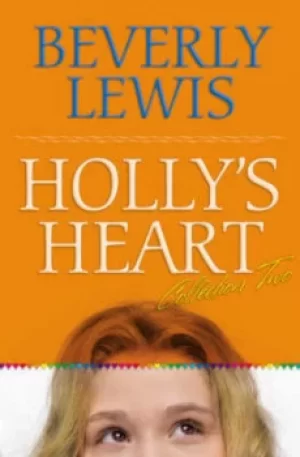 Image of Hollys heart by Beverly Lewis