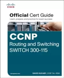 Image of CCNP Routing and Switching SWITCH 300-115 Official Cert Guide