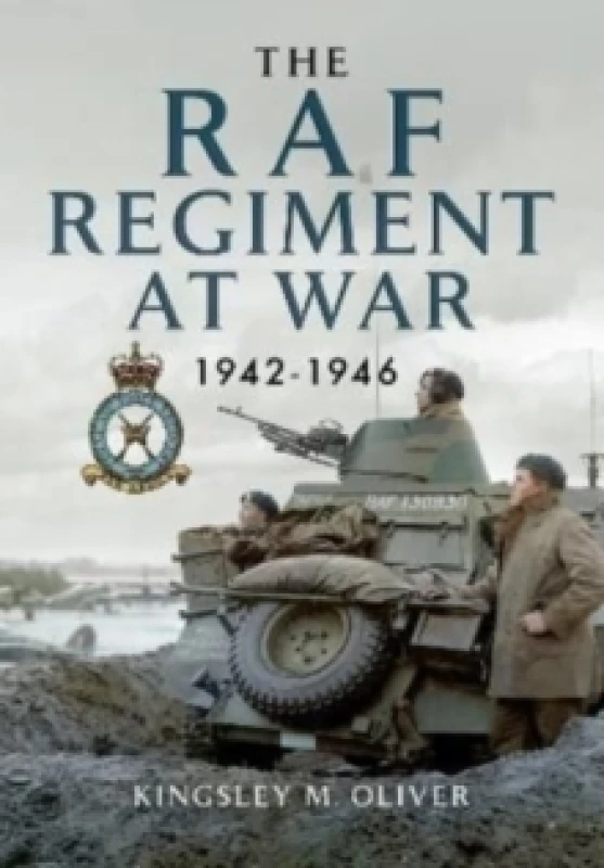 Image of The RAF Regiment at War 1942-1946 Paperback / softback
