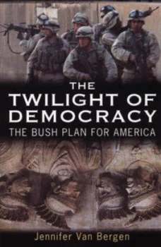 Image of The Twilight of Democracy by Jennifer Van Bergen Paperback