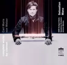 Image of Carl Maria Von Weber: Complete Works for Clarinet