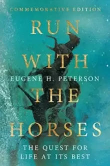 Image of Run with the Horses : The Quest for Life at Its Best
