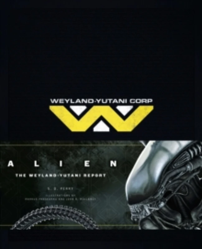 Image of Alien : The Weyland Yutani Report Hardback