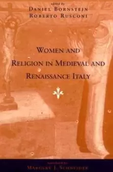 Image of Women and Religion in Medieval and Renaissance Italy by Daniel Bornstein