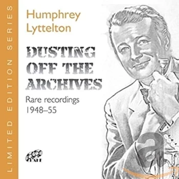 Image of Humphrey Lyttelton - Dusting Off the Archives CD