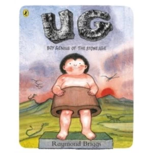 Image of UG: Boy Genius of the Stone Age and His Search for Soft Trousers