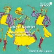 Image of Nicolas Hodges: A Bag of Bagatelles