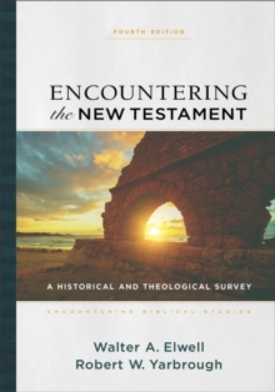 Image of Encountering the New Testament A Historical and Theological Survey Hardback