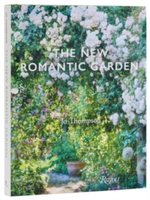Image of The New Romantic Garden. Hardback. By Jo Thompson Books
