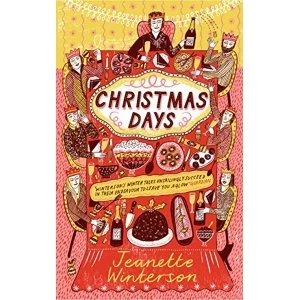 Image of Christmas Days 12 Stories and 12 Feasts for 12 Days Paperback / softback 2018
