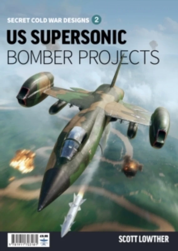Image of US Supersonic Bomber Projects 2 Paperback / softback