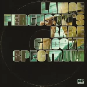 Image of Rare Groove Spectrum by Lance Ferguson CD Album