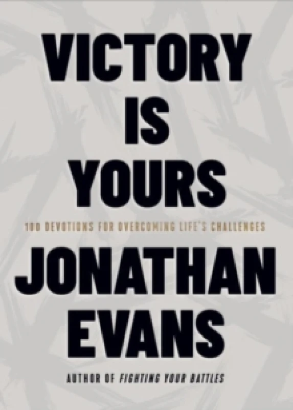 Image of Victory Is Yours. Hardback. By Jonathan Evans Books