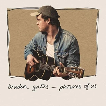Image of Braden Gates - Pictures Of Us CD