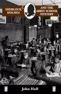 Image of sherlock holmes and the abbey school mystery