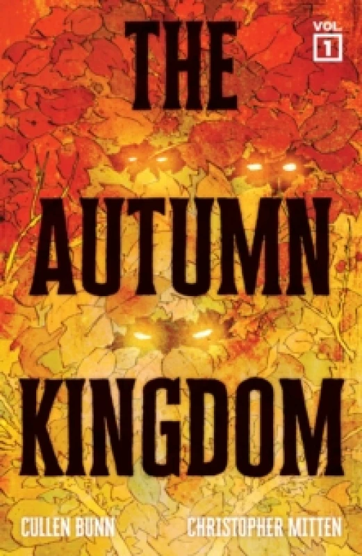 Image of The Autumn Kingdom Vol. 1: Through the Blight SC (CVR A) Paperback / softback