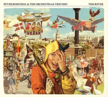 Image of Trickster by Peter Rosendal with The Orchestra & Trio Mio CD Album