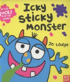 Image of Icky Sticky Monster by Jo Lodge Hardback