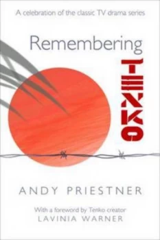 Image of Remembering Tenko by Andy Priestner Paperback