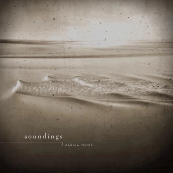 Image of Andew Heath - Soundings CD